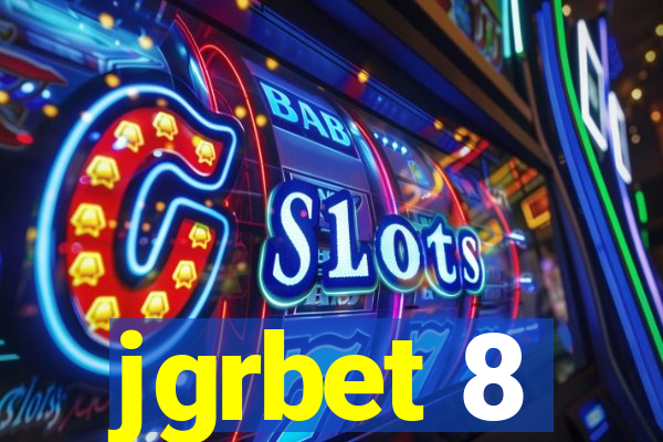 jgrbet 8