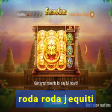 roda roda jequiti