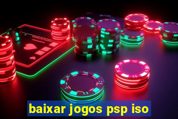 baixar jogos psp iso