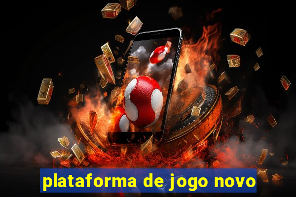 plataforma de jogo novo