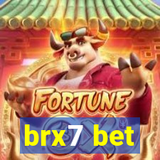 brx7 bet