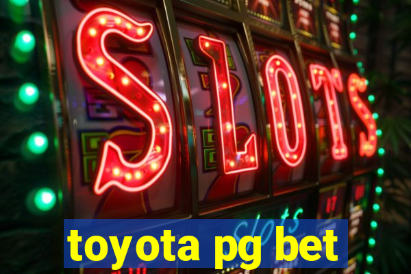 toyota pg bet