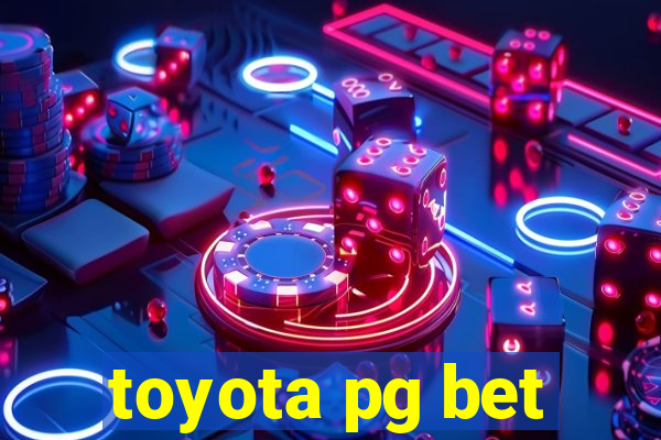 toyota pg bet