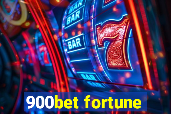 900bet fortune