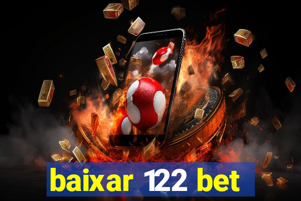 baixar 122 bet