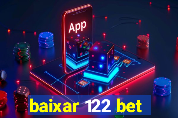 baixar 122 bet