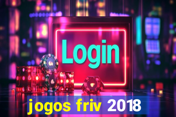 jogos friv 2018