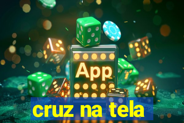 cruz na tela