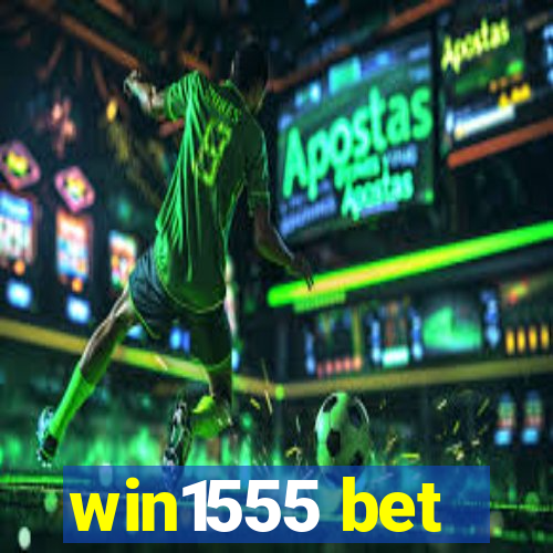 win1555 bet