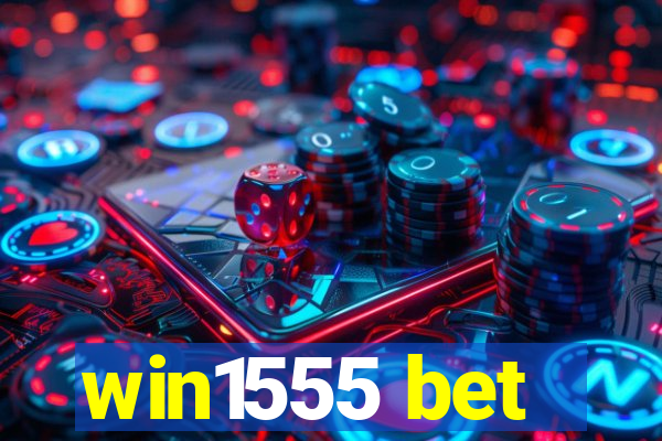 win1555 bet