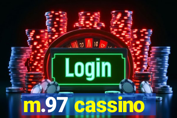 m.97 cassino