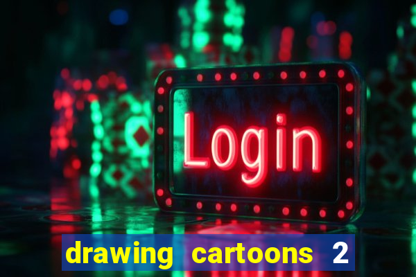 drawing cartoons 2 fnaf vk