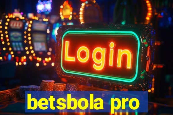 betsbola pro