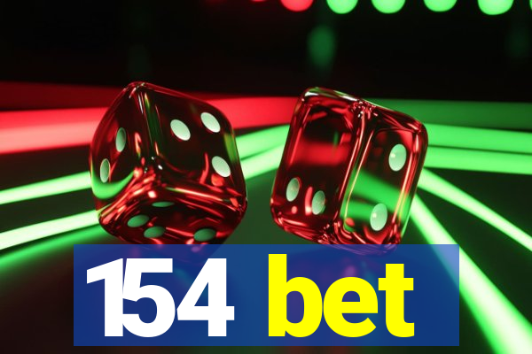 154 bet