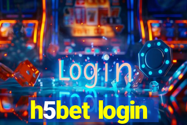 h5bet login