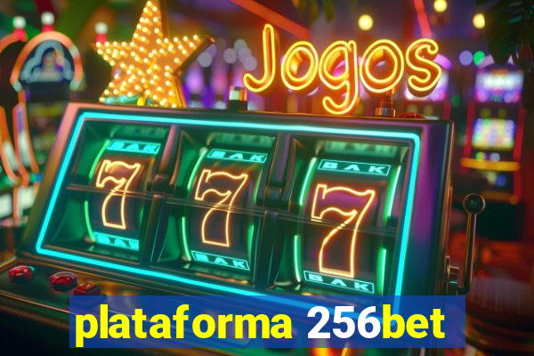 plataforma 256bet