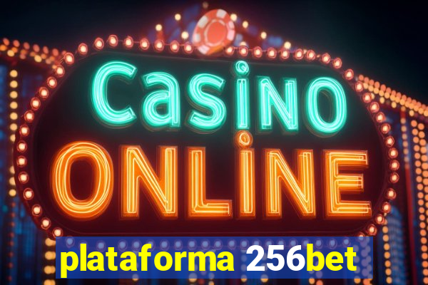 plataforma 256bet