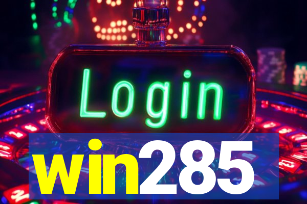 win285