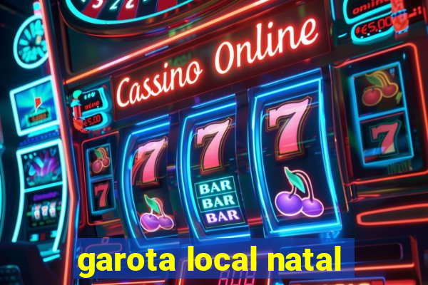 garota local natal