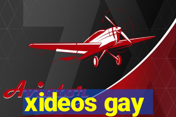 xideos gay