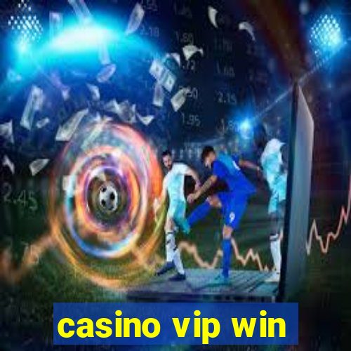 casino vip win