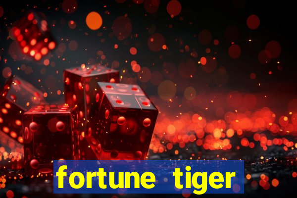 fortune tiger depósito de 5 reais