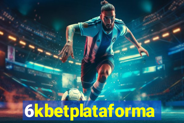 6kbetplataforma