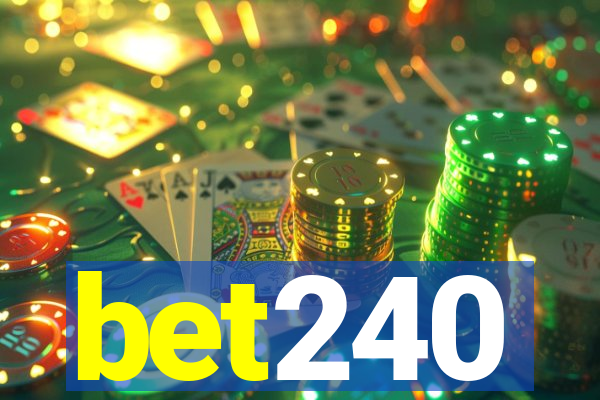 bet240