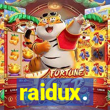 raidux.