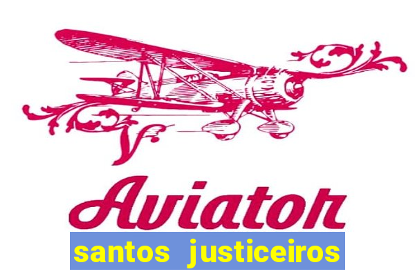 santos justiceiros 2 dublado torrent