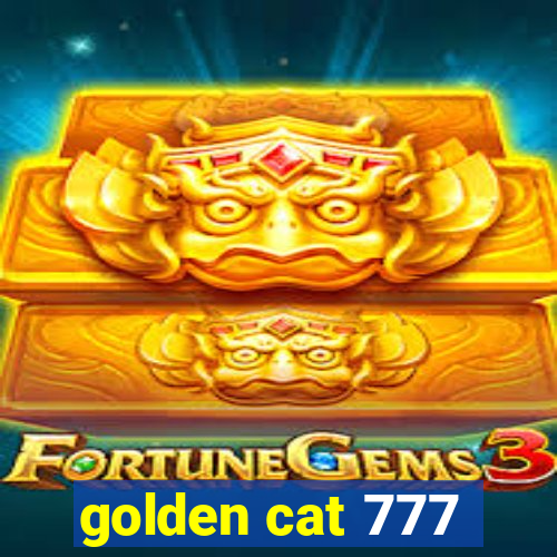 golden cat 777