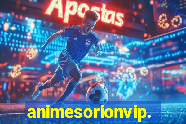 animesorionvip.net