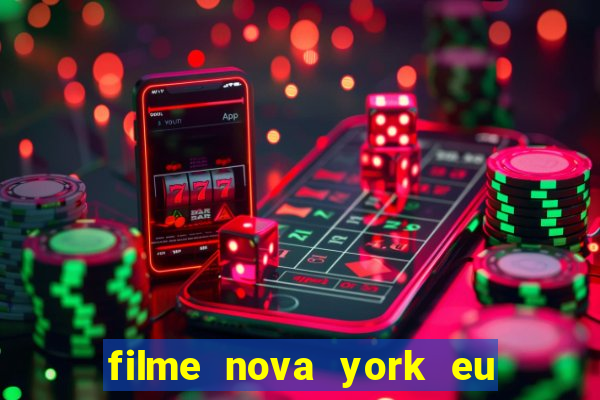 filme nova york eu te amo