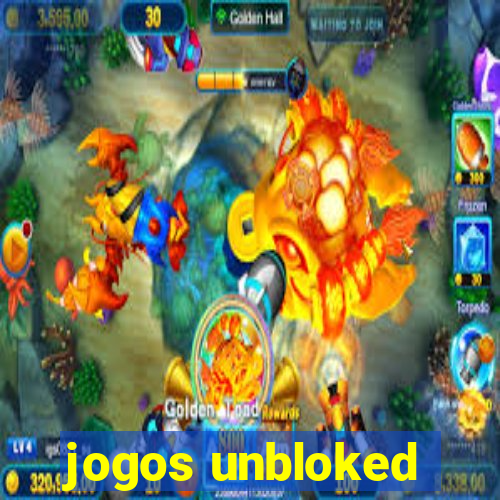 jogos unbloked