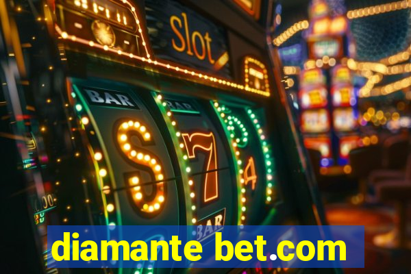 diamante bet.com