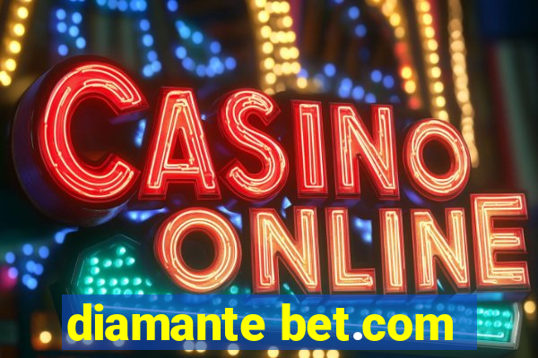 diamante bet.com