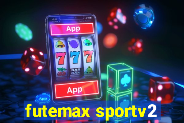 futemax sportv2