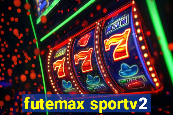 futemax sportv2