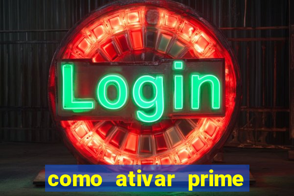 como ativar prime video tim