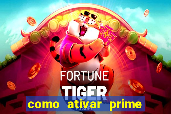 como ativar prime video tim