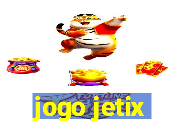 jogo jetix