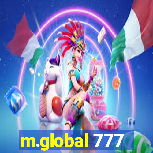 m.global 777