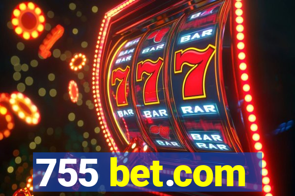 755 bet.com