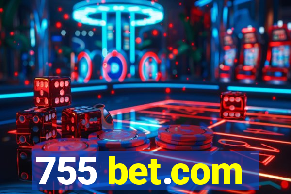 755 bet.com