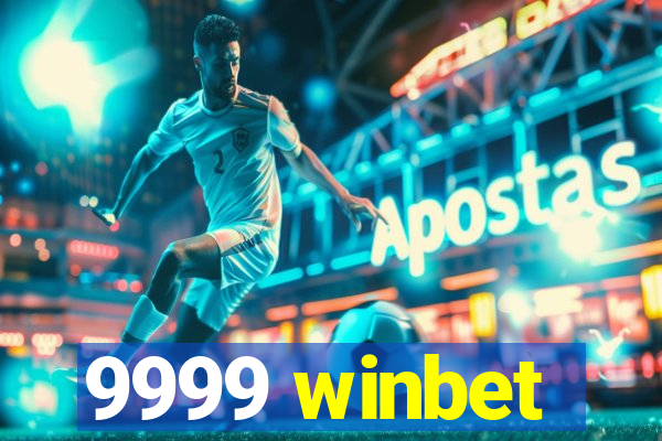 9999 winbet