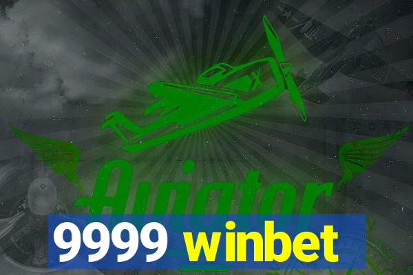 9999 winbet