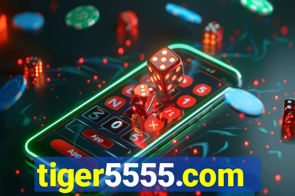 tiger5555.com