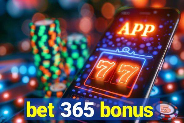 bet 365 bonus