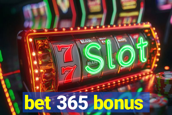 bet 365 bonus