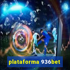 plataforma 936bet